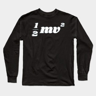 Kinetic Energy Long Sleeve T-Shirt